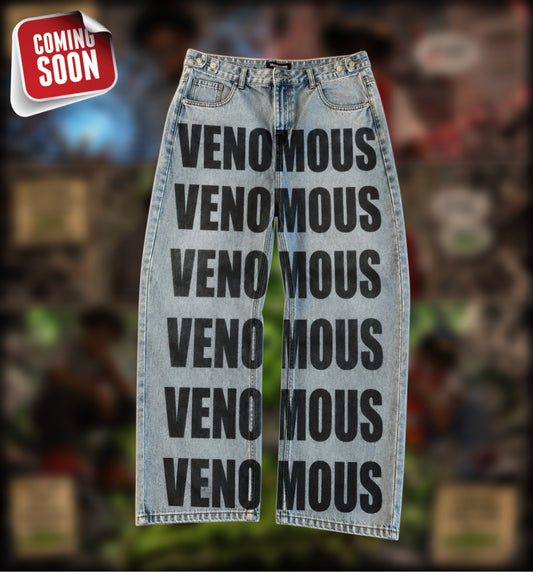 ALL NEW “VENOMOUS” JEANS